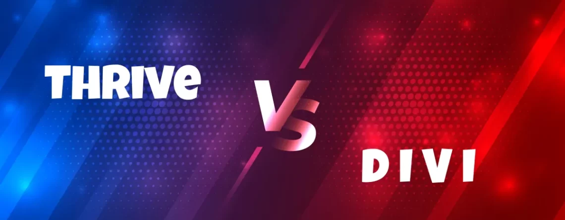 Thrive or Divi