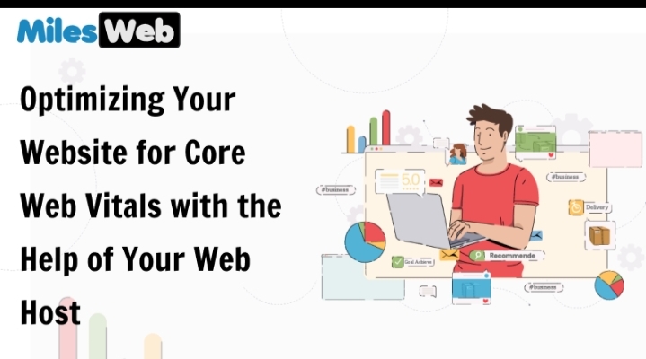 Optimizing Your Website for Core Web Vitals with the Help of Your Web Host
