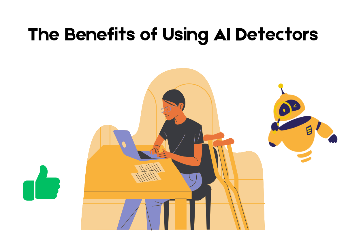 Pros of Using AI Detectors
