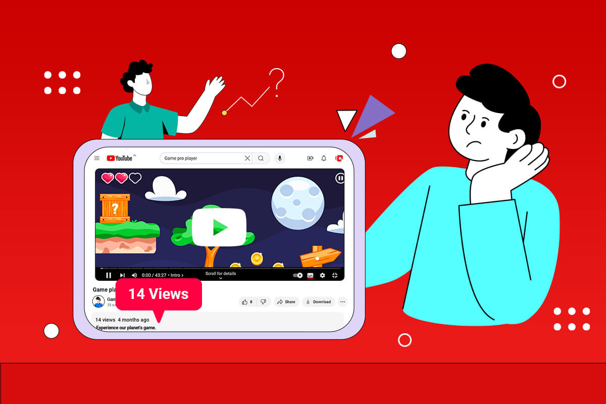 Why are My YouTube Videos Not Getting Views and How to Fix it