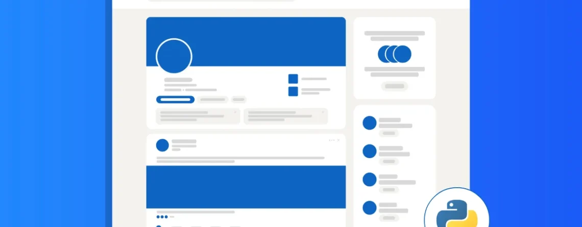 How to Scrape LinkedIn Profiles Using Python: A Step-by-Step Guide