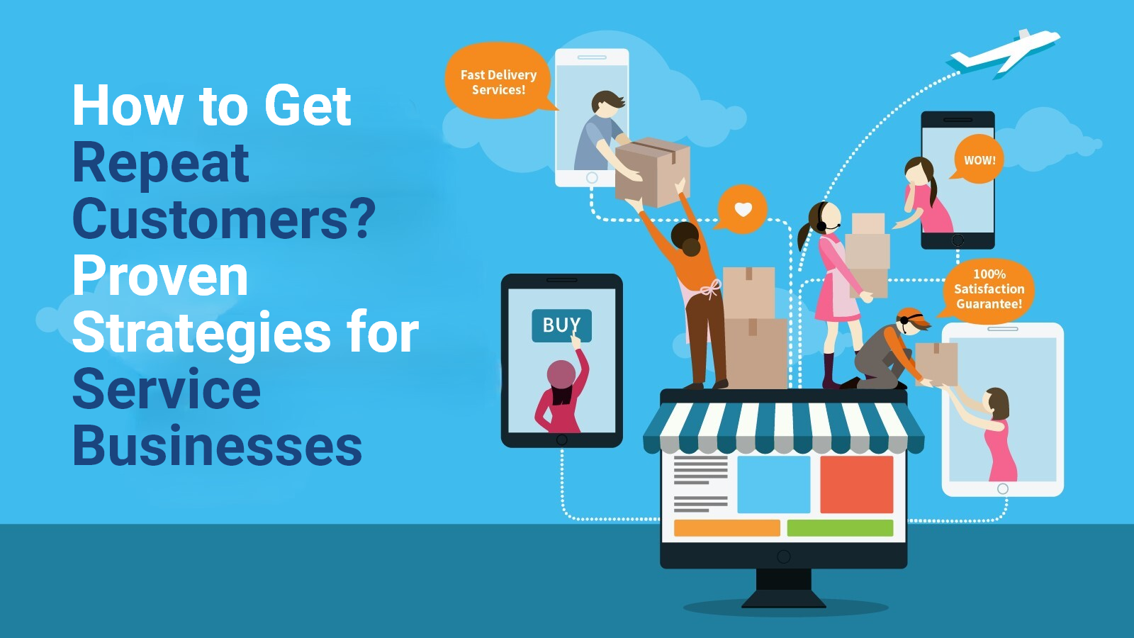 Repeat customers for service businesses