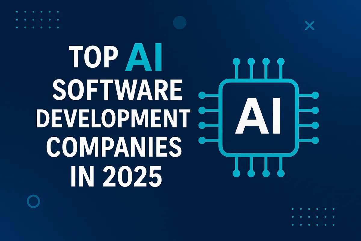 Top AI Software Development Companies in 2025