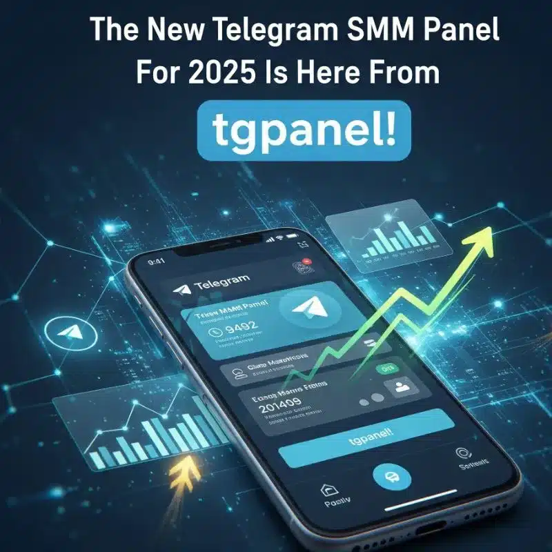 The New Telegram SMM Panel For 2025 Is Here From tgpanel!