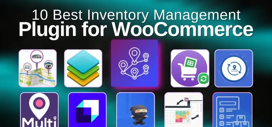 10 Best Inventory Management Plugin for WooCommerce