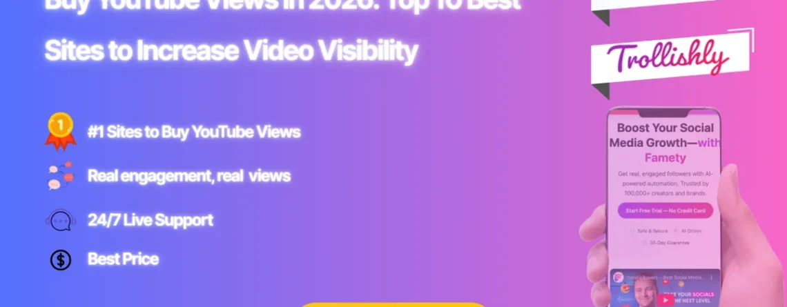 Buy YouTube Views in 2026: Top 10 Best Sites to Increase Video Visibility
