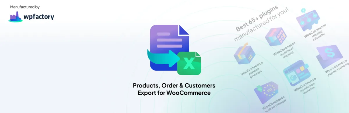 Export Products, Orders & Customers for WooCommerce