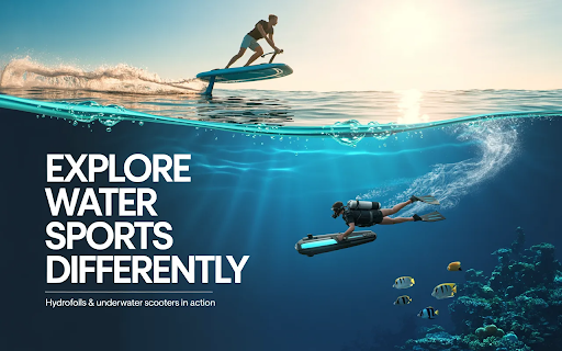 Explore Water Sports Differently: Electronic Hydrofoils and Underwater Scooters in Action