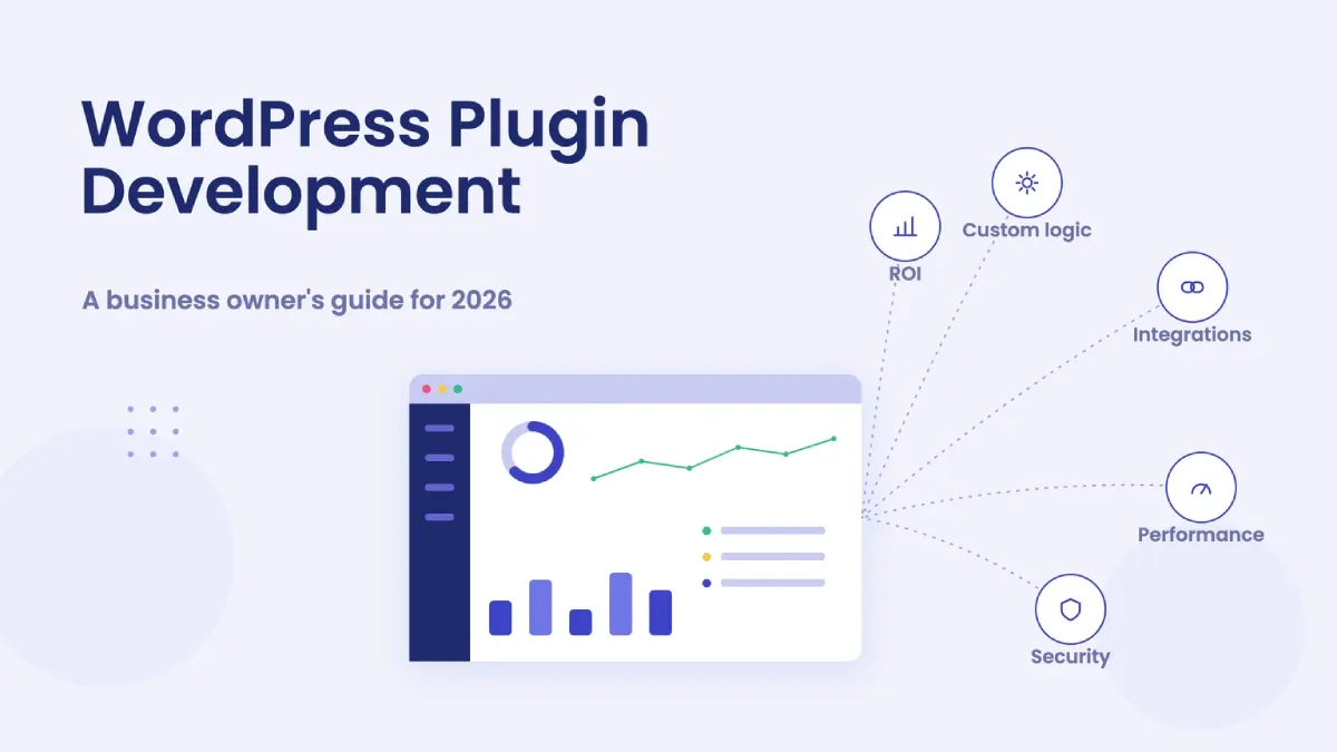 A Business Owner's Guide to WordPress Plugin Development in 2026