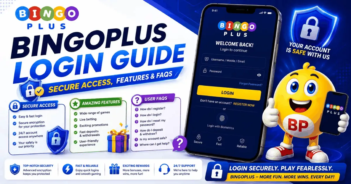 BingoPlus Login Guide: Secure Access, Features & FAQs