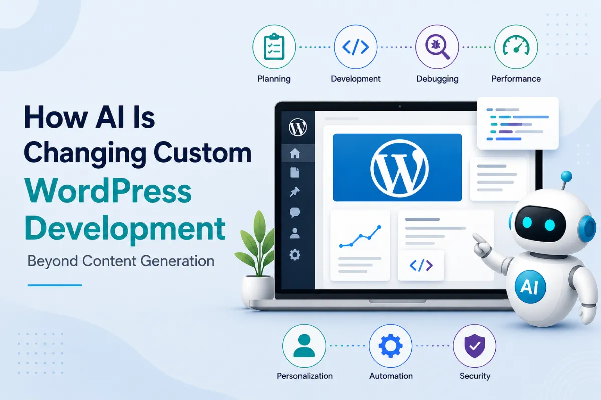 How AI Is Changing Custom WordPress Development Beyond Content Generation