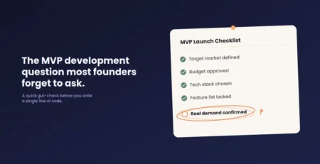 The MVP development question most founders forget to ask