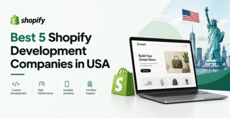 Best 5 Shopify Development Companies in USA